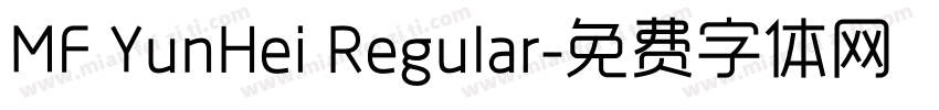 MF YunHei Regular字体转换